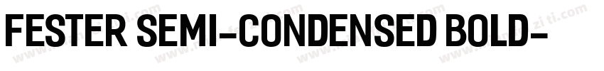 Fester Semi-condensed Bold字体转换